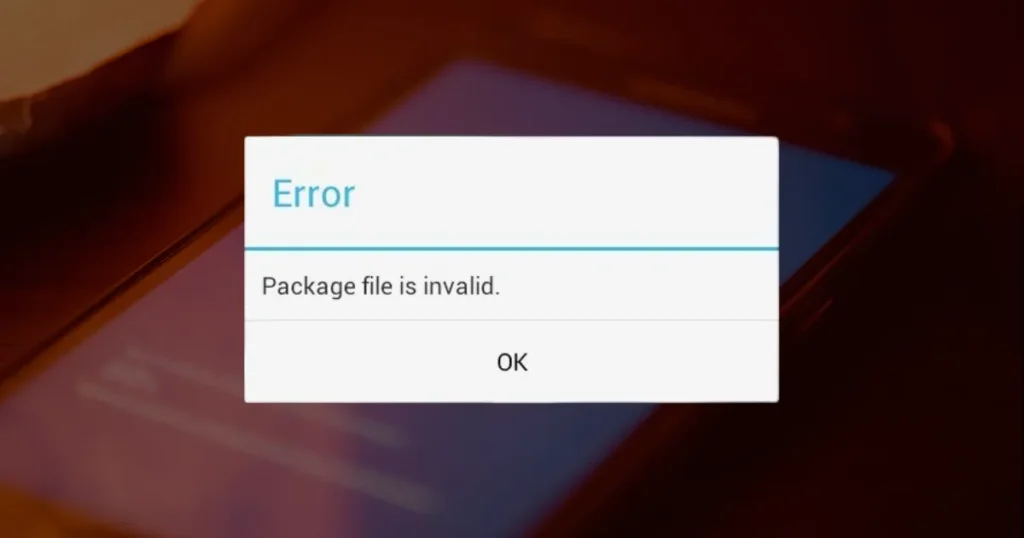 How to Fix the Package File is Invalid Error on Android